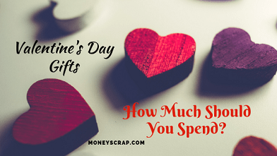VALENTINE DAY'S - How much should you spend?